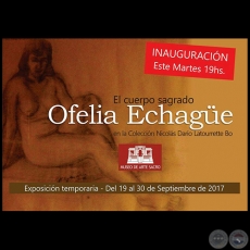 El cuerpo sagrado - Ofelia Echage - Del 19 al 30 de Septiembre de 2017